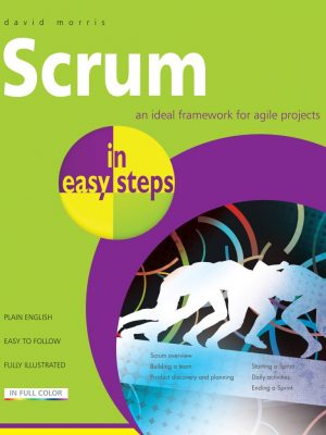 Scrum in Easy Steps